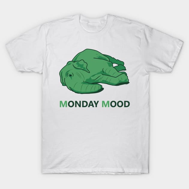 Monday Mood of a tired green elephant T-Shirt by Nosa rez